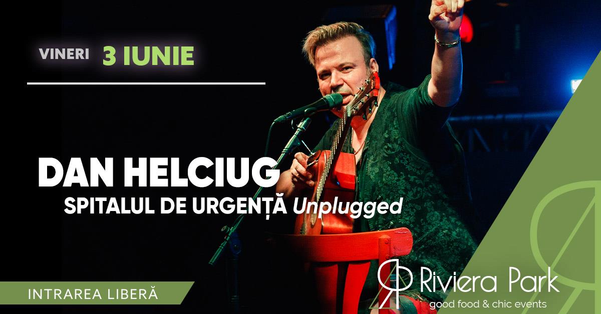 Concerte Dan Helciug | Unplugged #PeTerasÄƒ | Riviera Park, 1, riviera-park.ro