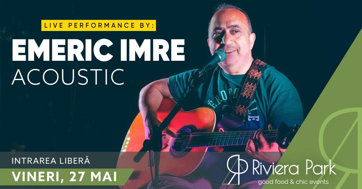 Concerte Emeric Imre Trio | Acoustic @Riviera Park, 1, riviera-park.ro