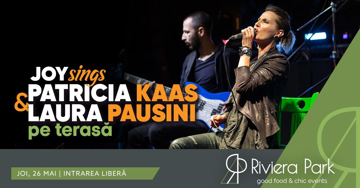 Concerte Joy sings Patricia Kaas & Laura Pausini | #live #PeTerasÄƒ, 1, riviera-park.ro
