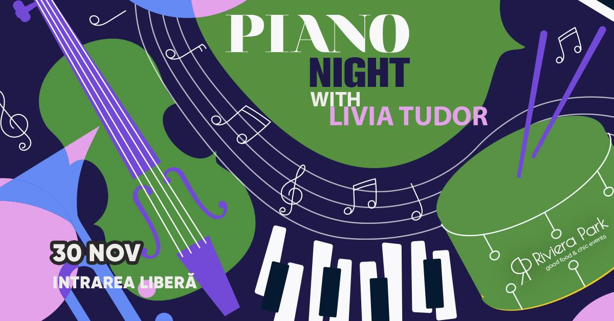 Concerte Piano Night with Livia Tudor, 1, riviera-park.ro