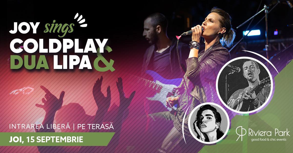 Concerte Joy Sings Coldplay & Dua Lipa | Pe TerasÄƒ @RivieraPark, 1, riviera-park.ro